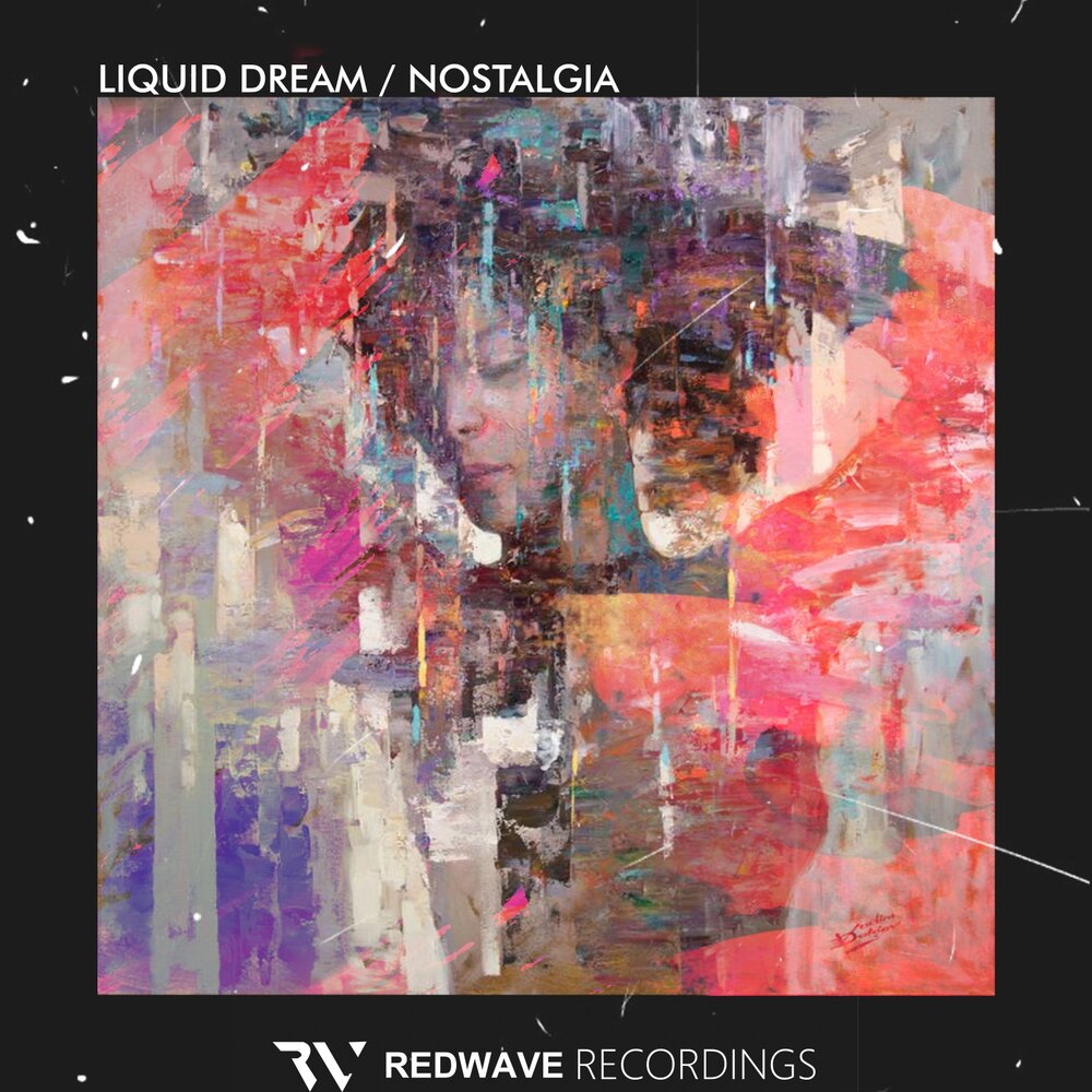 Liquid dreaming. Liquid Dream. Liquid Nostalgia. A nostalgic Dream.