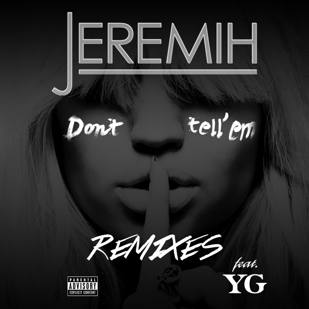 Jeremih, YG альбом Don't Tell 'Em слушать онлайн бесплатно на Янд...
