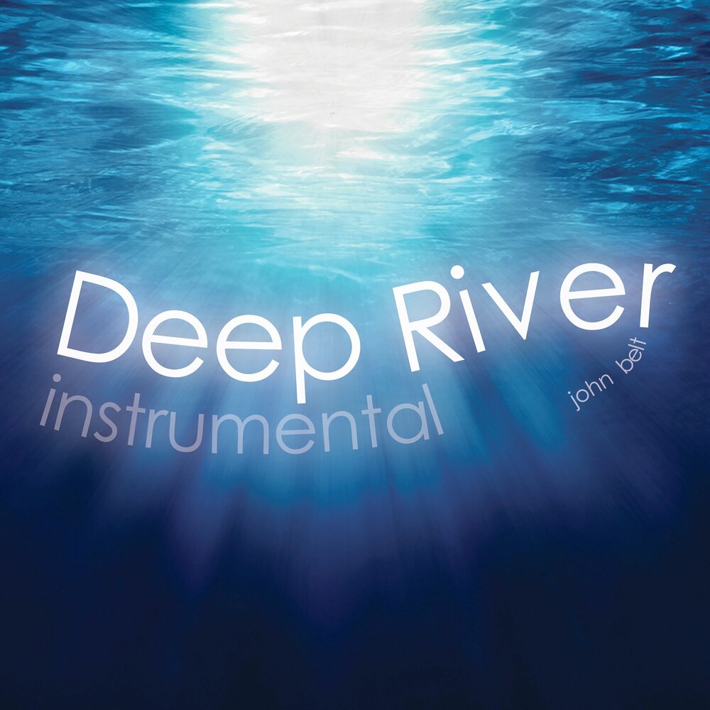 Deep river слушать