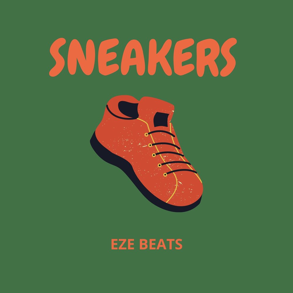 Песня sneakers. Sneaker Beat. Eze лейбл. Itzy Sneakers мелодия.