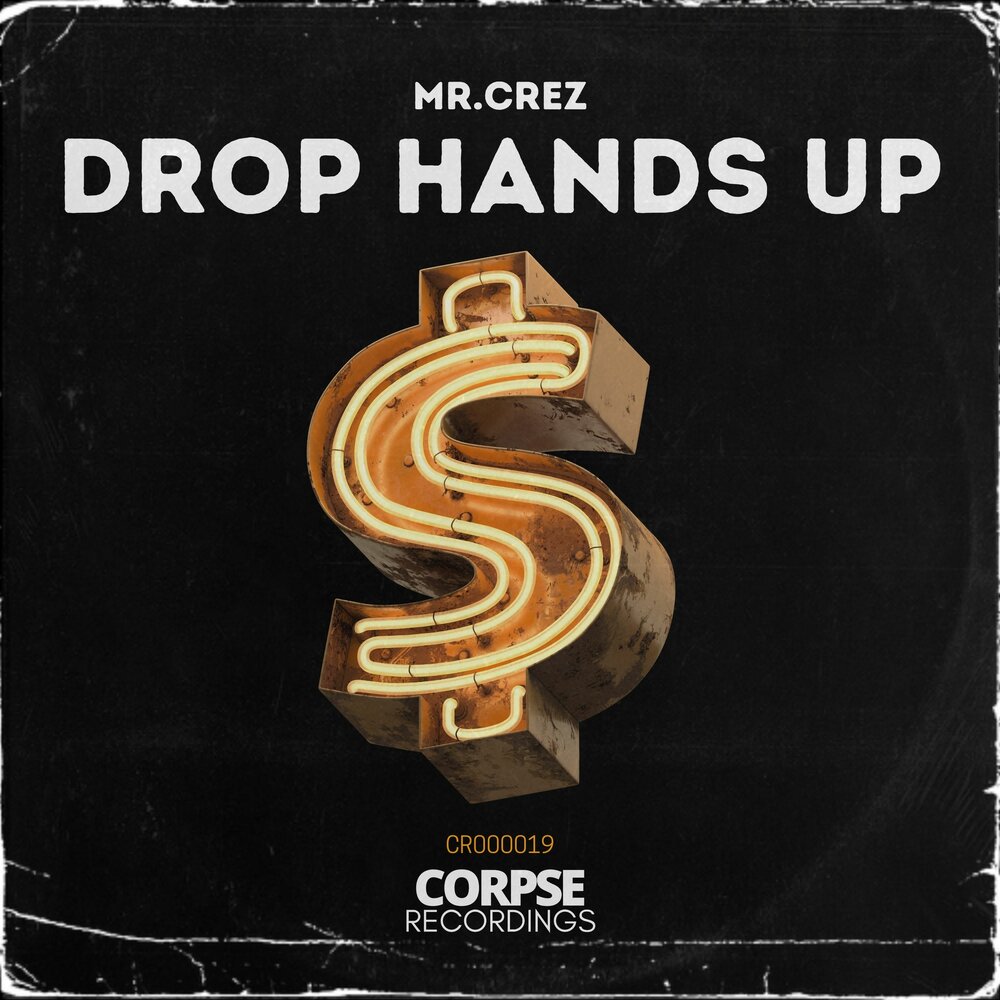 Crez. Drop hands