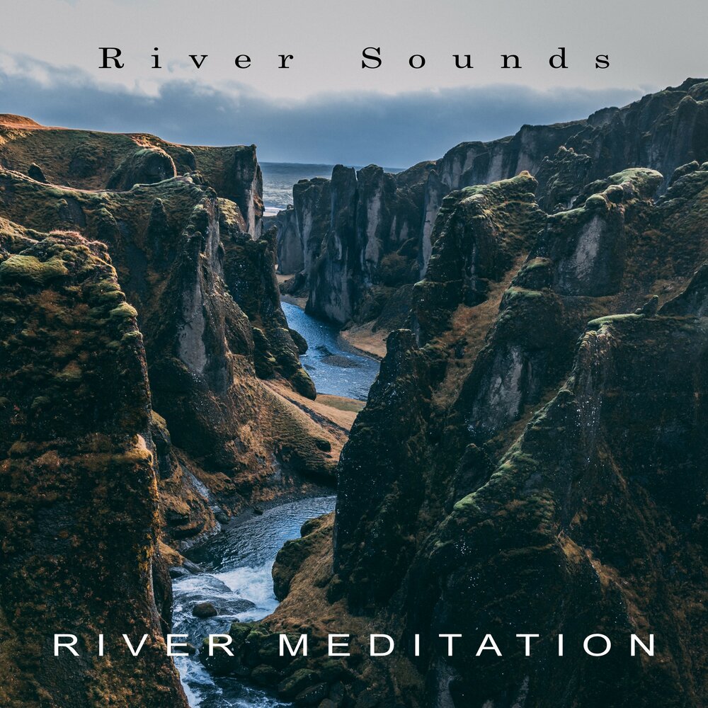 Звук реки слушать. Долина 2022. Noisy River. River Sound. Сцене Noisy River.