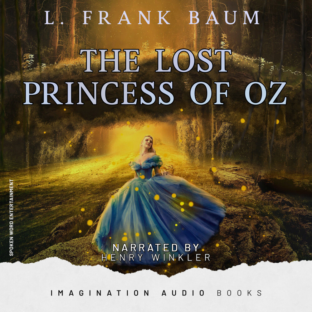 Lose the princess. The Lost Princess of oz. Lost Princess. Lost Princess of oz book.