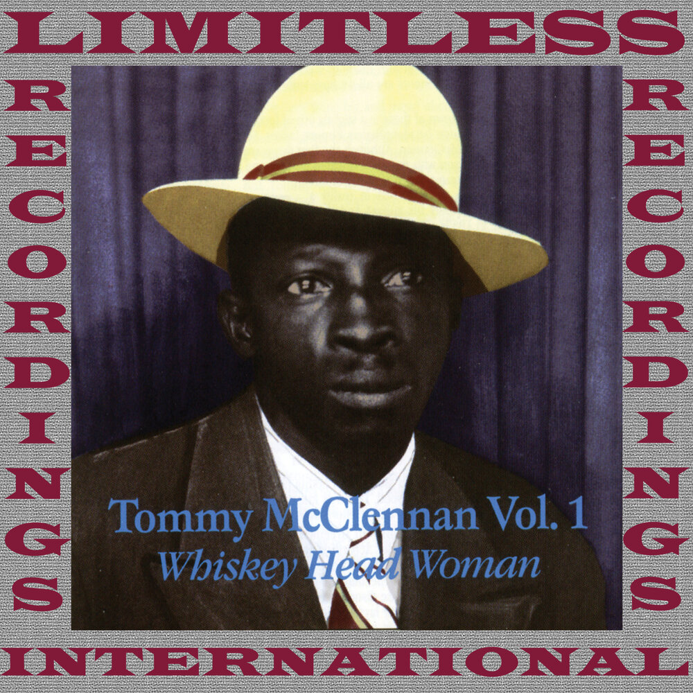 I saw an documentary. Tommy MCCLENNAN. Биг Джо Уильямс, Мадди Уотерс, Хэнк Уильямс, би би Кинг.. Альбом Томми. Tomi Blues.