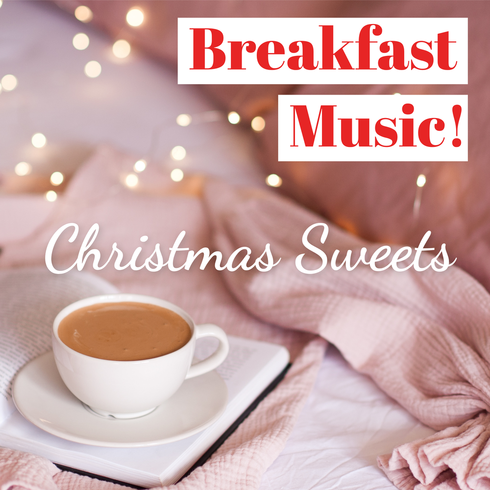 Breakfast music. Breakfast music