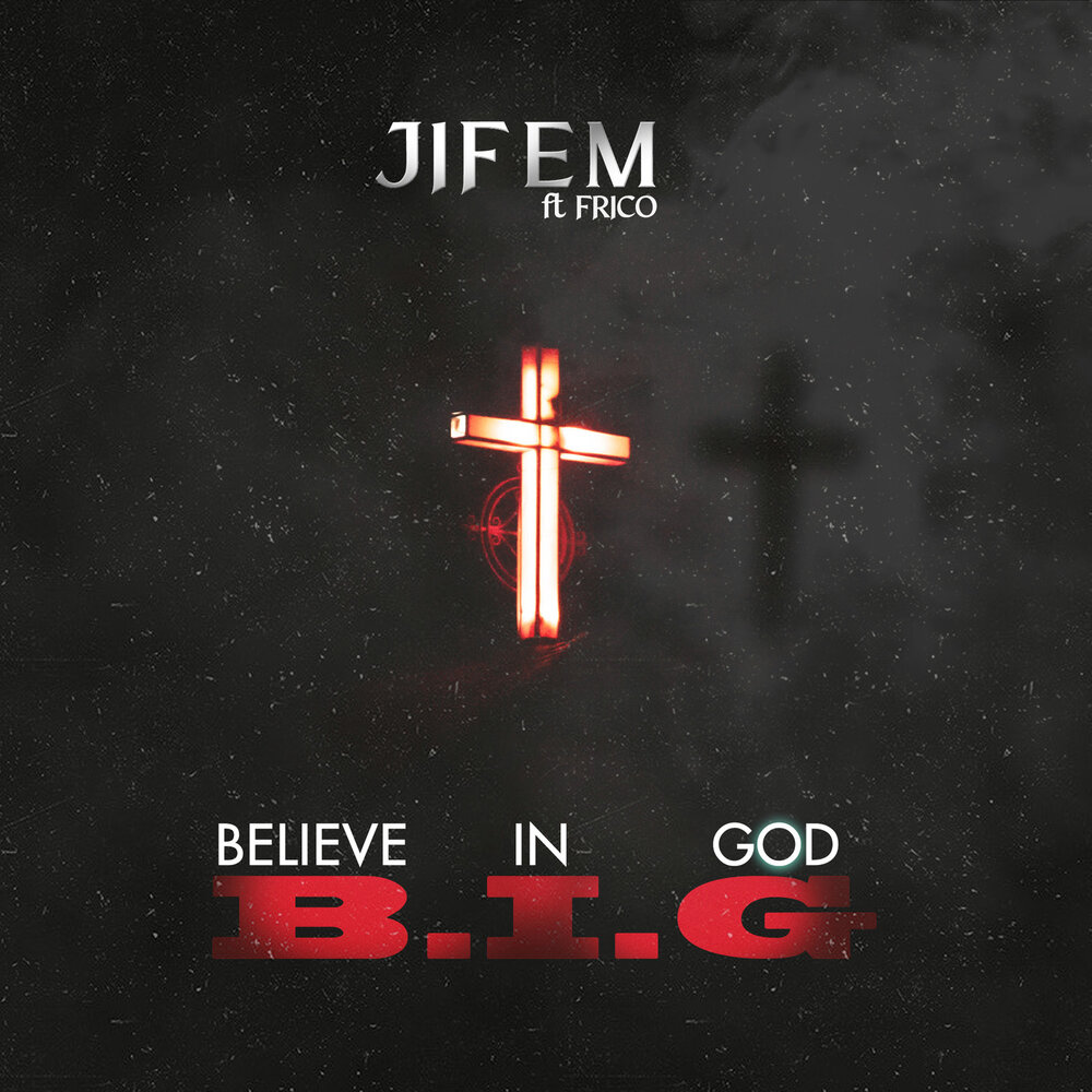 I believe in god. God believes in me. Believe in God.