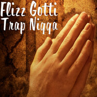 Flizz Gotti