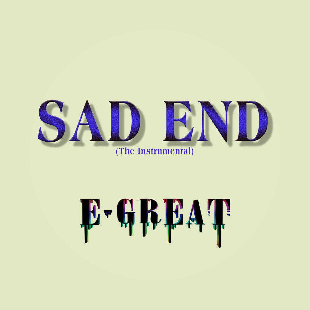 The sad end. The end Sad.