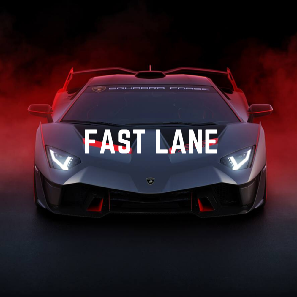 Fast lane