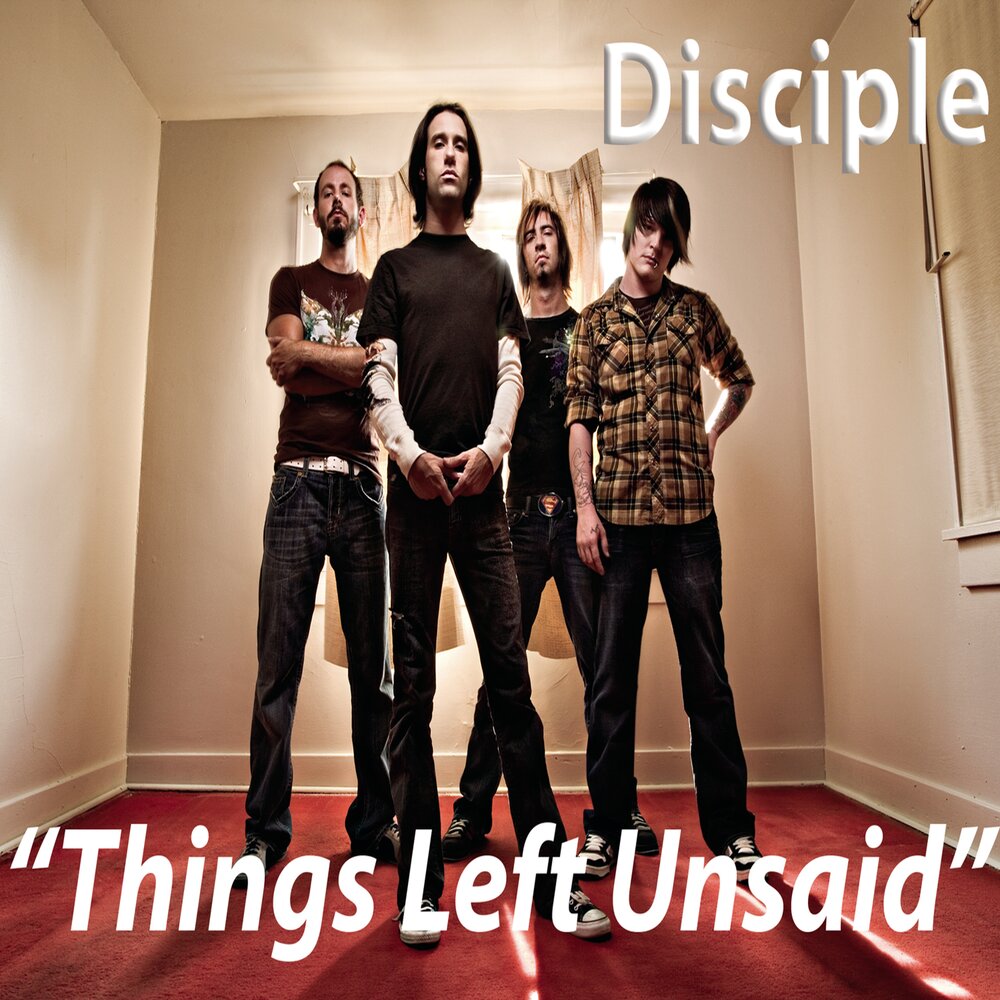 Left thing. Disciple вещи. unsaid группа. left unsaid. disciple is a christian metal.