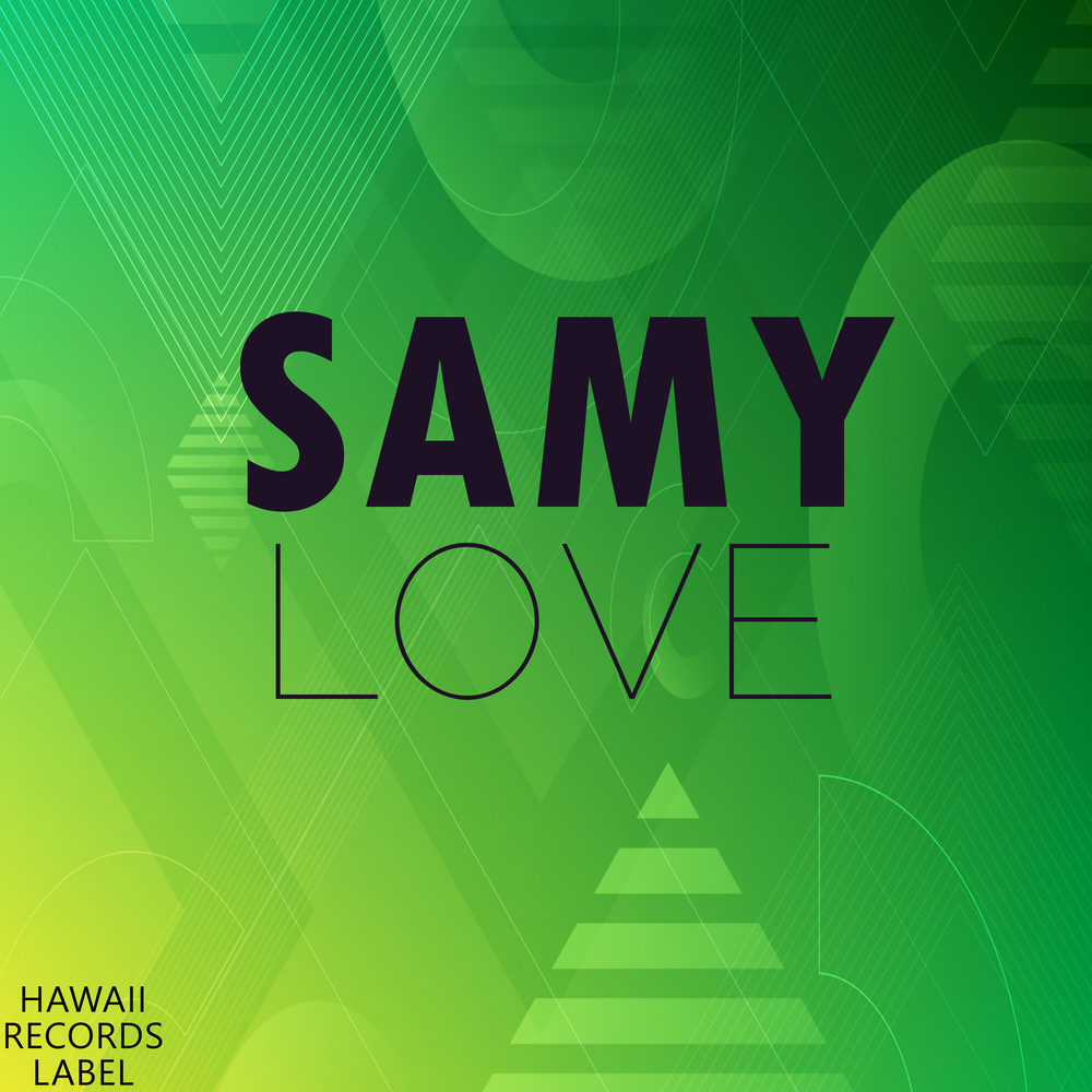 Hi mix. Sammy_Love. Hawaii Mix. Circa records. Sammy Love_CB.