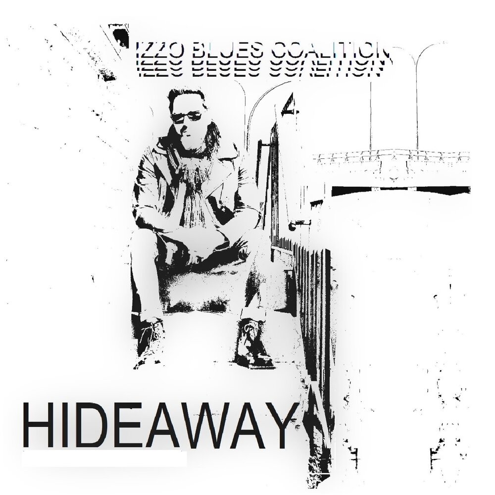 Hide away feat. Izzo Blues Coalition. Izzo Blues Coalition Riff Raff. Izzo Blues Coalition Википедия биография.