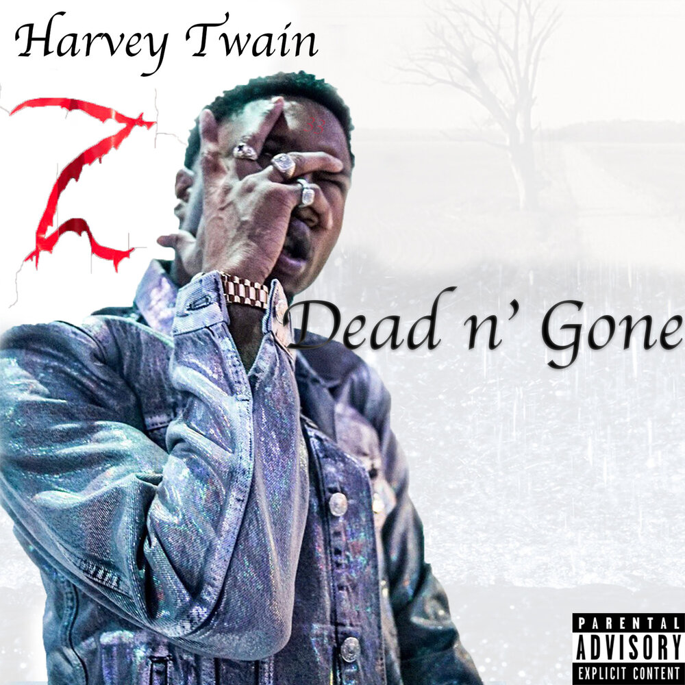 Dead n go. Twain death. dead n gone. n gone. twain death or sf.