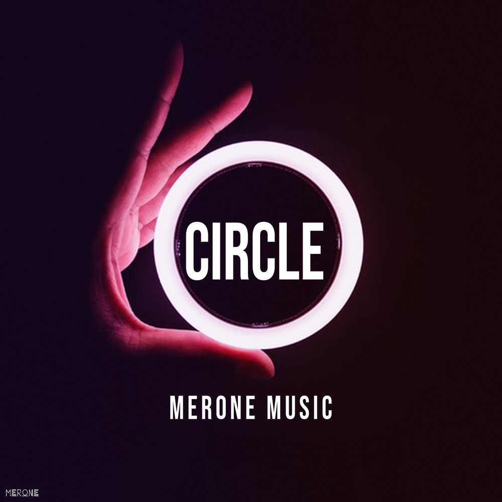 Серкл песня. Circle музыка. Merone. I’M circle песня. Merone.Music. Turkey Official.