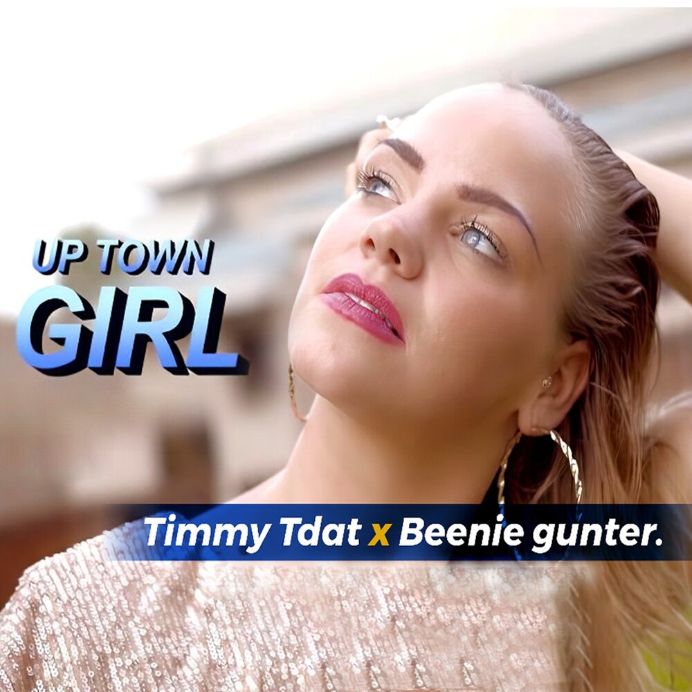 Uptown girl перевод. Uptown girl песня. Girl Timmy. Uptown girl. Uptown girl перевод на русский.