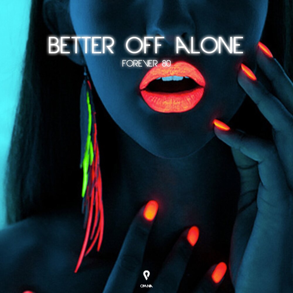 Better off alone