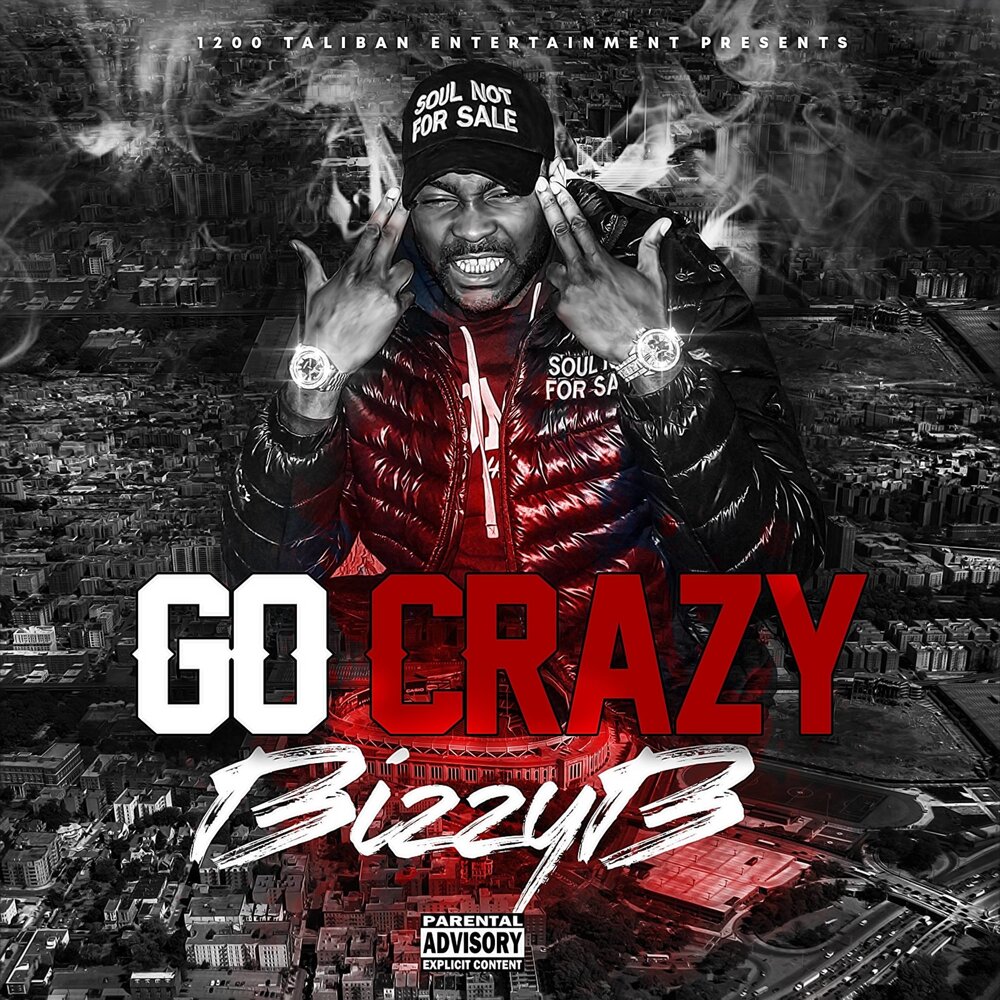 Crazy now. Go Crazy. Lest go Crazy. Go Crazy go Wild. Bizzy mp3.