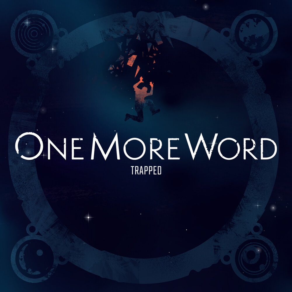 Слово треп. One more. The Word Alive Trapped. Слово Trap.