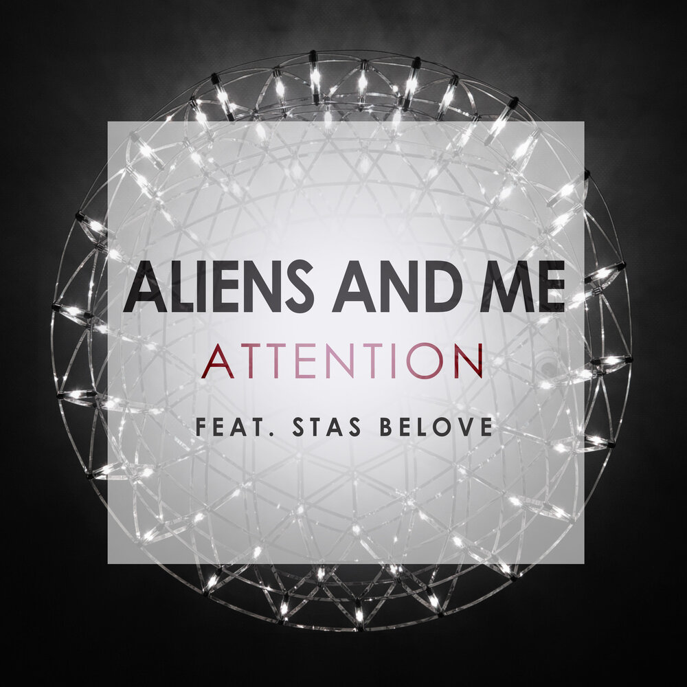 Музыка внимание. Stas альбом. Attention Single. 5 Belove. It's you and me (feat. Carrie).