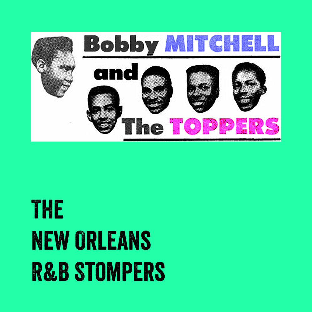 I Love To Hold You (More And More) - Bobby Mitchell, The Toppers.