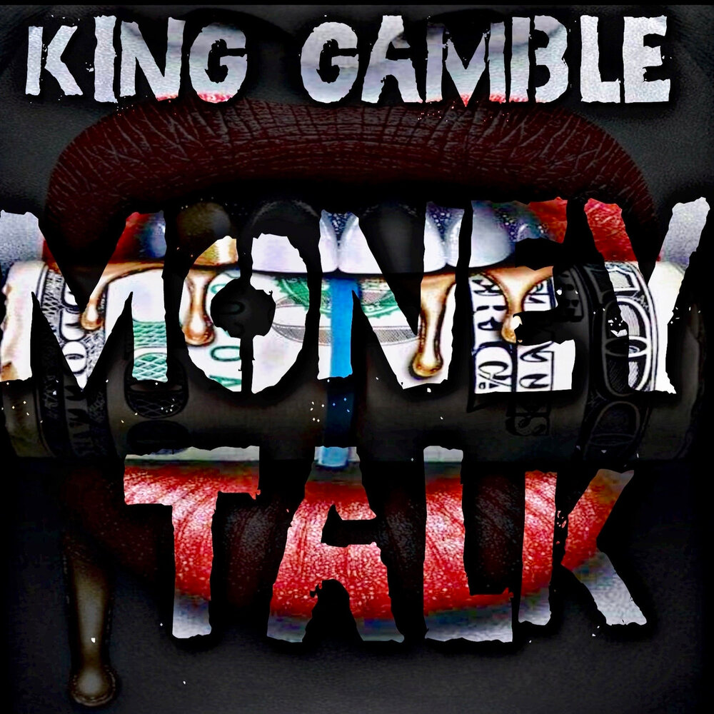 King talk. Песня King Gamble.