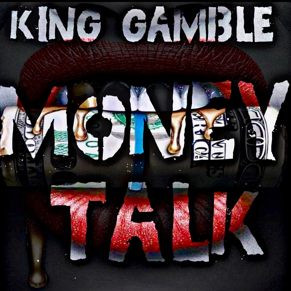 King talking. Песня King Gamble.