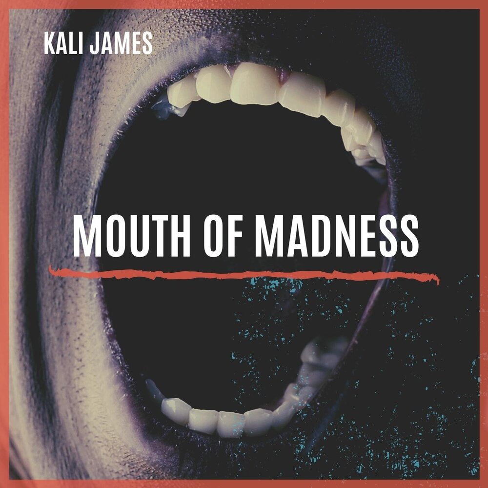 Mouth музыка. Kali James.