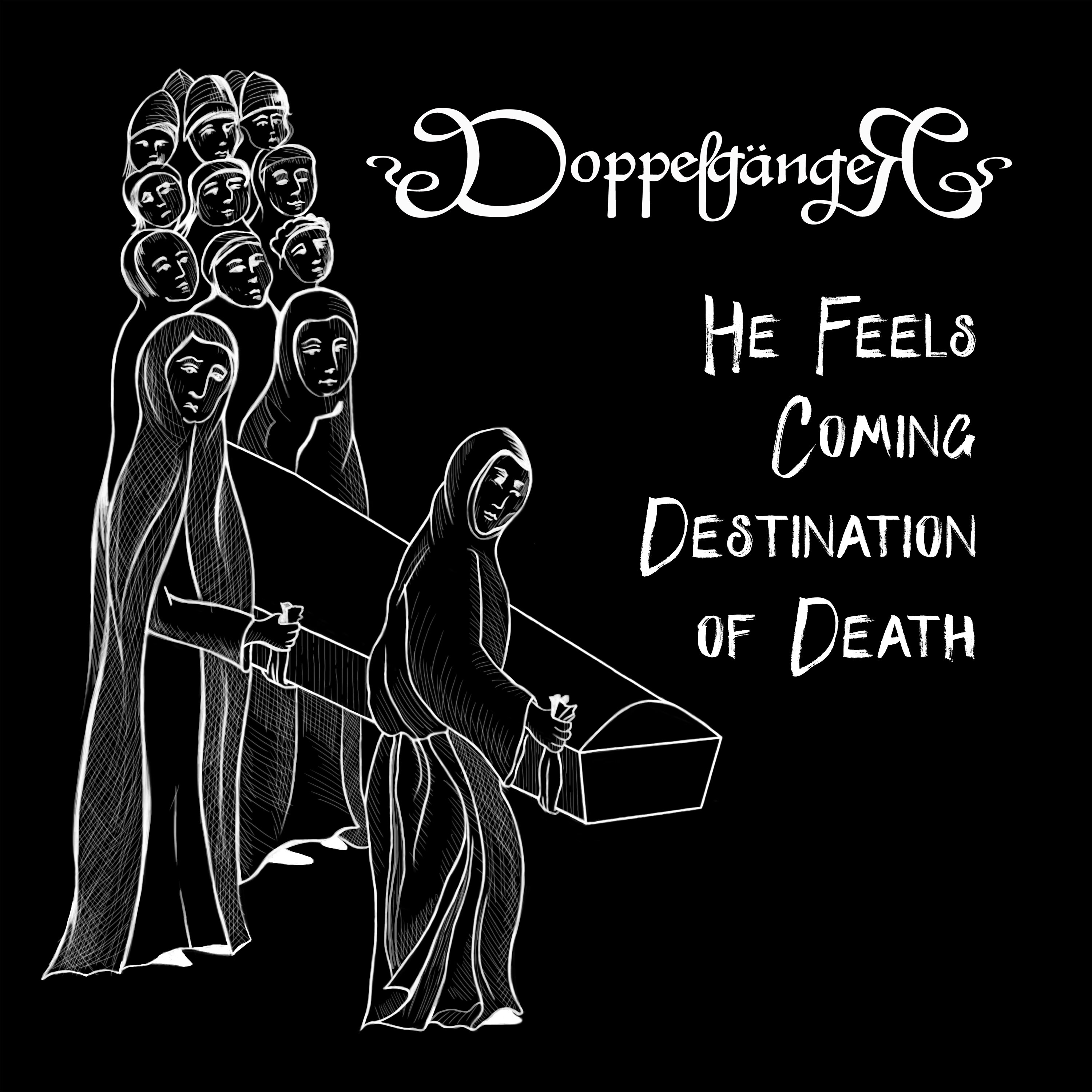 Обложка релиза He Feels Coming Destination of Death