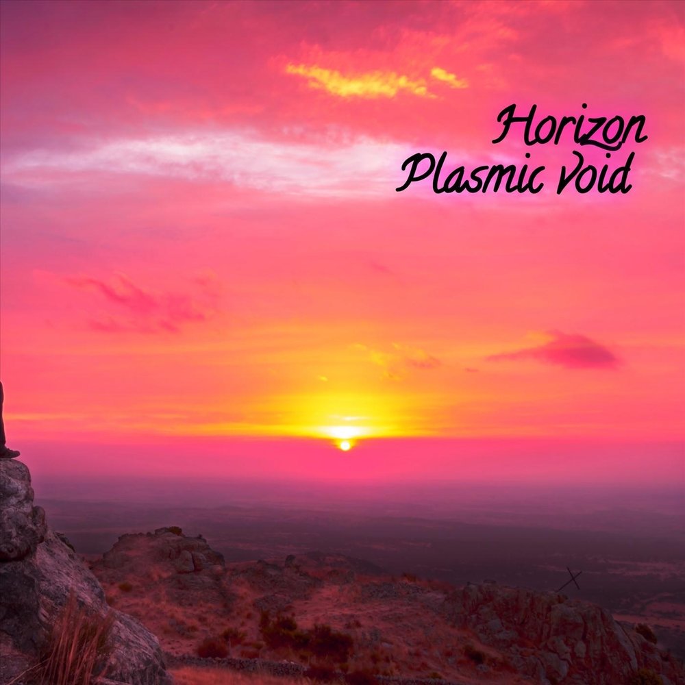 Horizon слушать. First Horizon Void. PLASMIC. Песня Horizon.