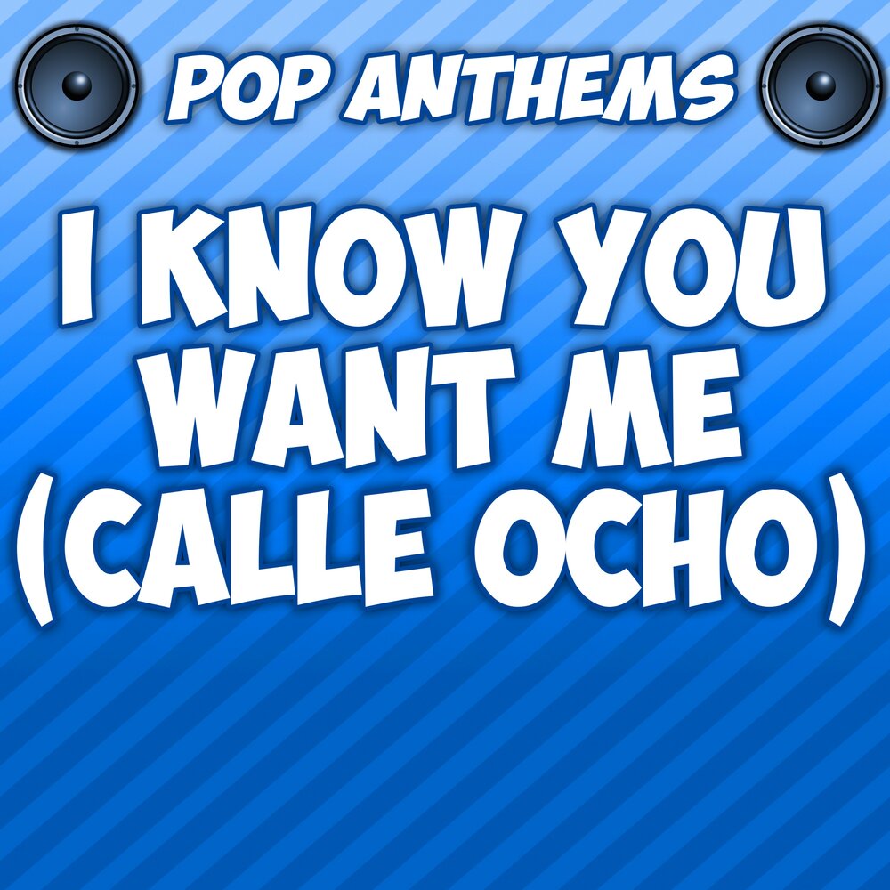 I know you want me calle ocho. Pitbull i know you want me Calle Ocho.