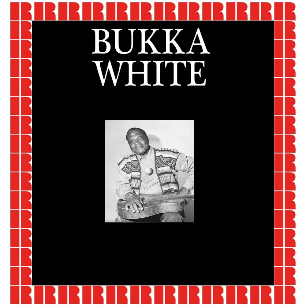 White remastered. Bukka White. Bukka White альбомы.