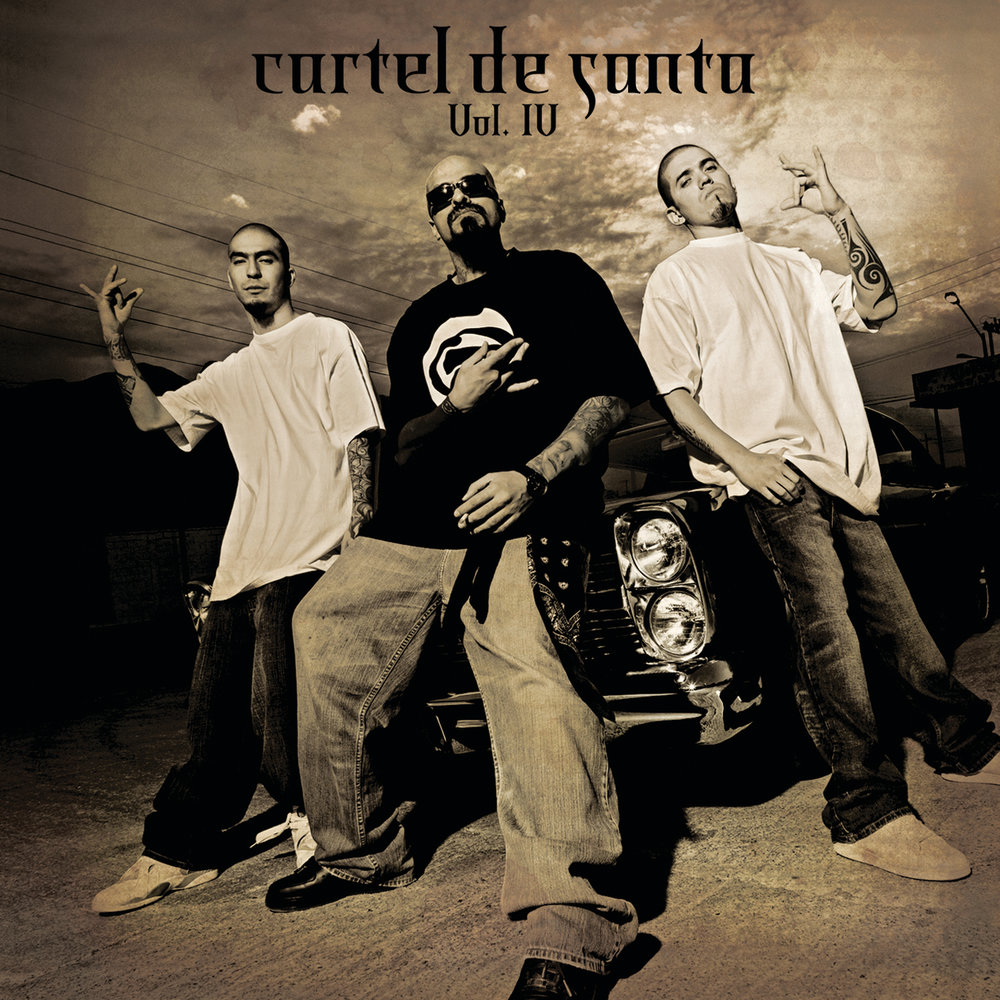 Cartel de santa. South Central Cartel - all Day everyday.