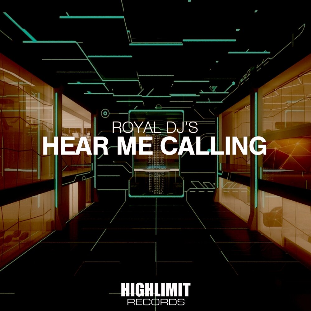 And i hear this calling. Royal DJS. Hear Royal.