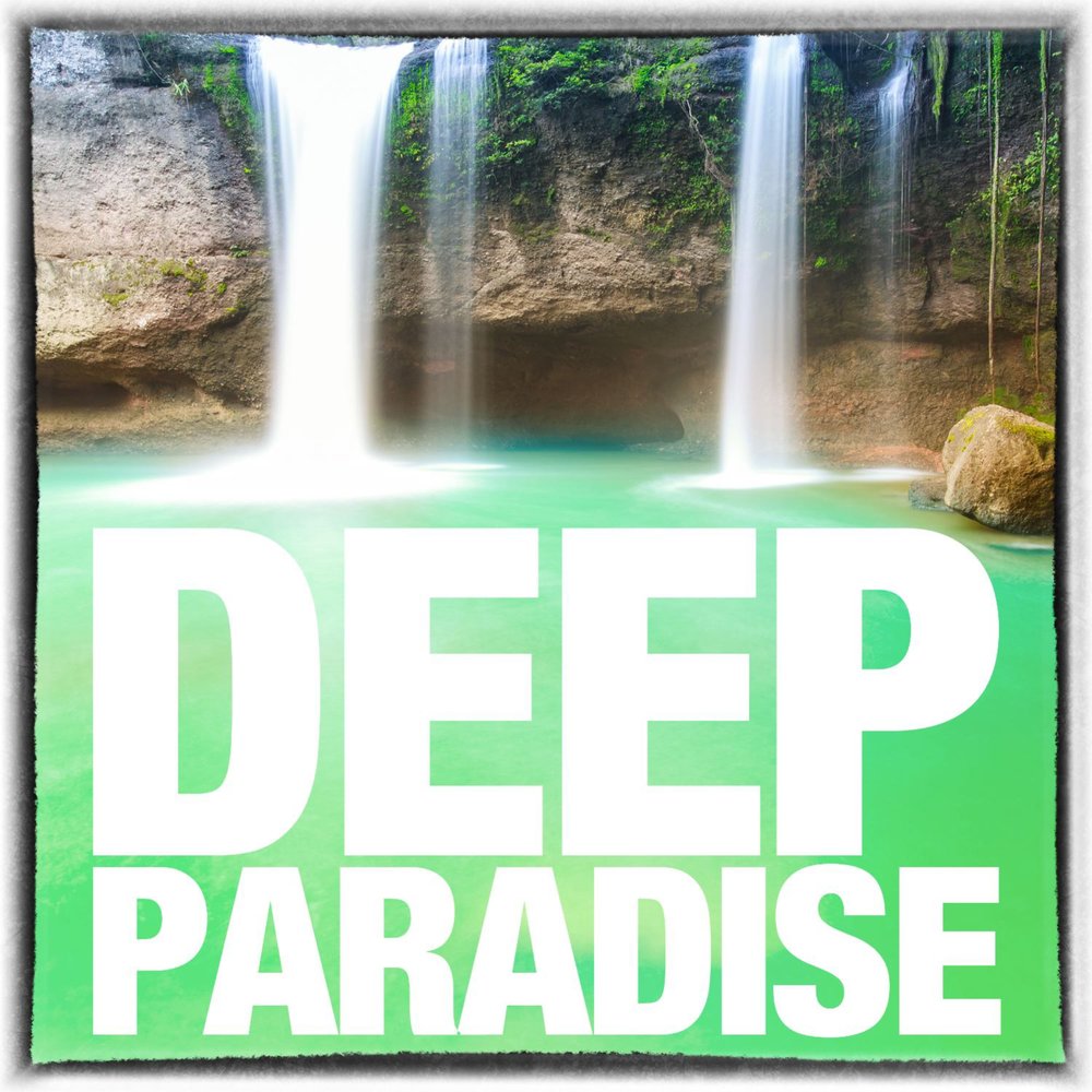 Deep paradise. Deep house обложка альбома. D. Album art download s. Deep paradise.