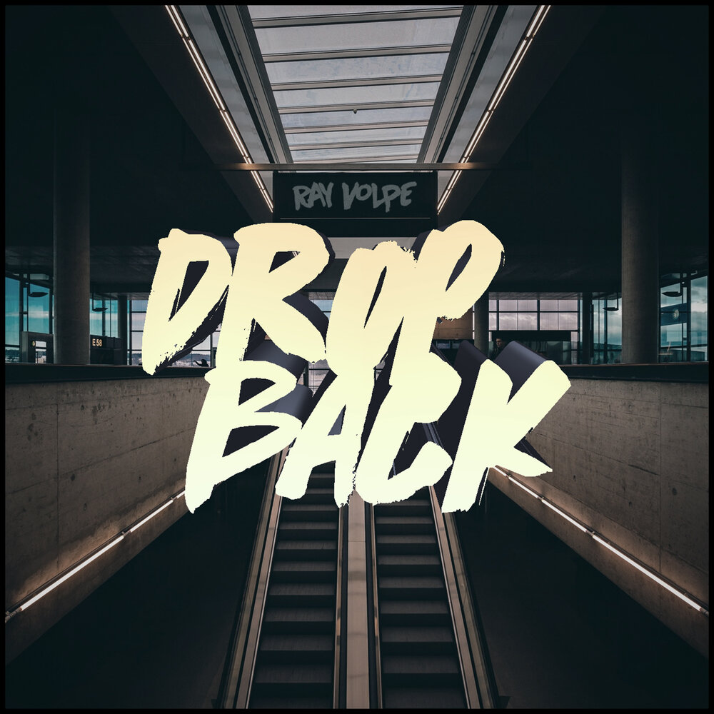 Drop back. Ray Volpe. Ray Volpe purpose Ep. Ray Volpe обложки. Ray Volpe Happy Song thumbnail.