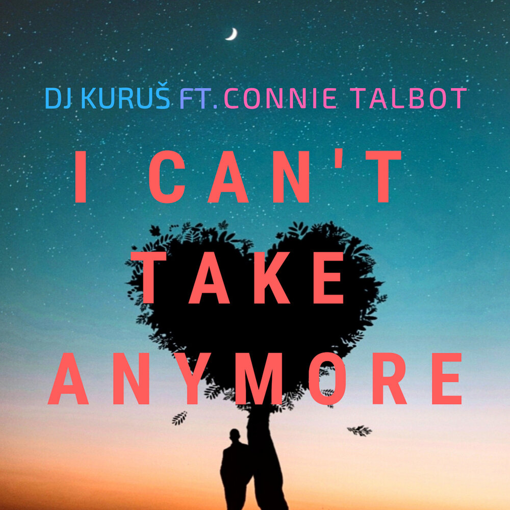 I can taking anymore. I can taking anymore