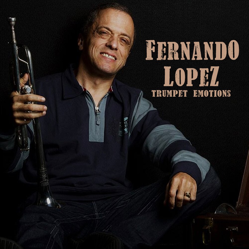 Fernando Lopez Trumpet. Фернандо Лопес тренер. Фернандо Лопес трубач.