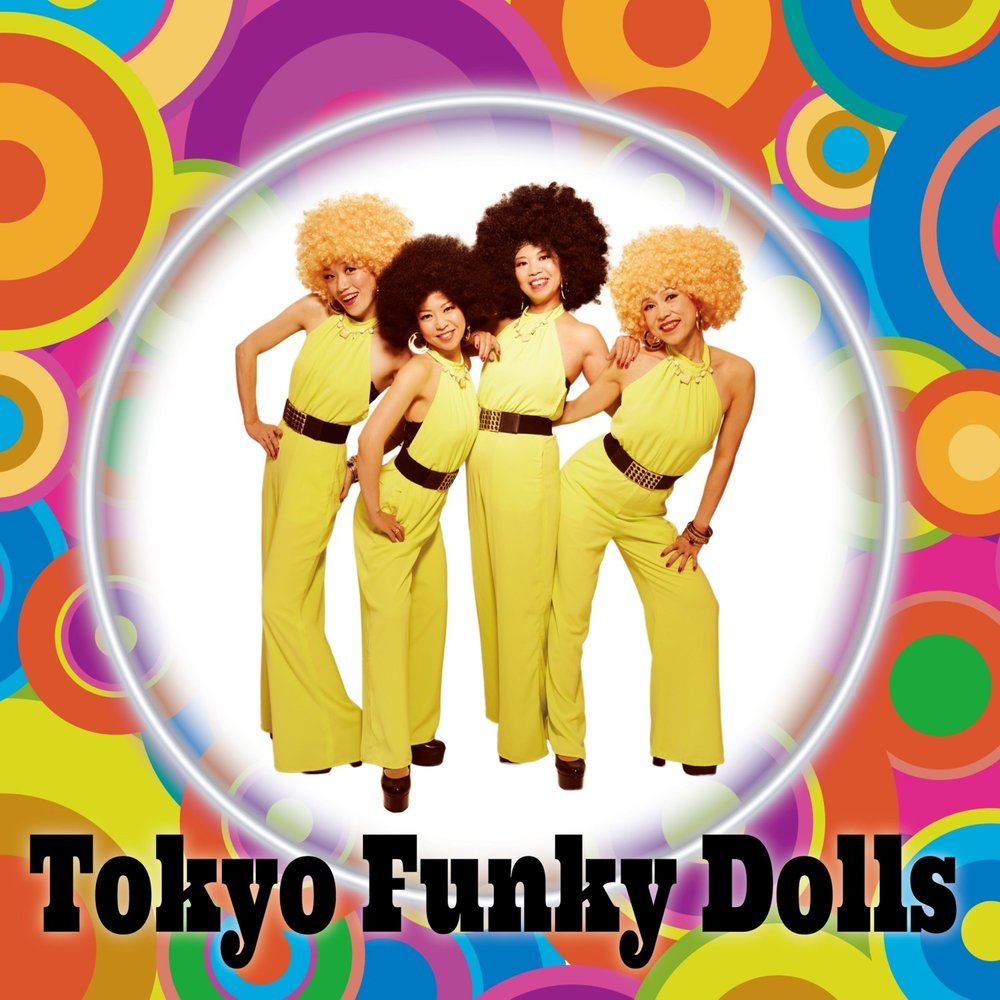 Tokyo funk. Токио фанка. Funky Doll.