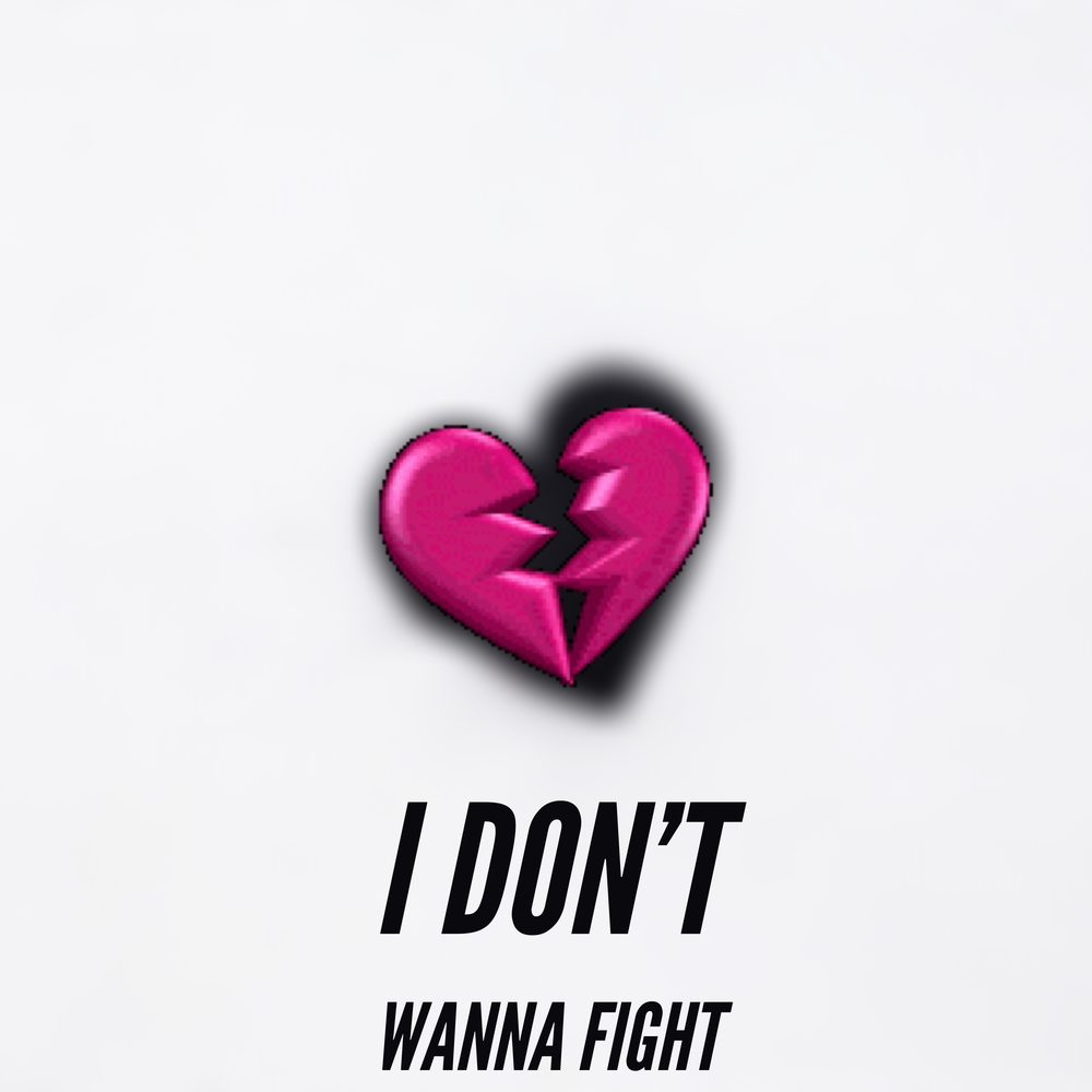 I wanna fight. Don't wanna Fight обои на телефон. Don't wanna Fight картинки на телефон.