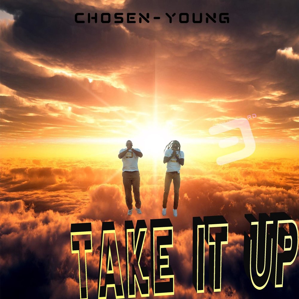 Take it up. Chosen Music.