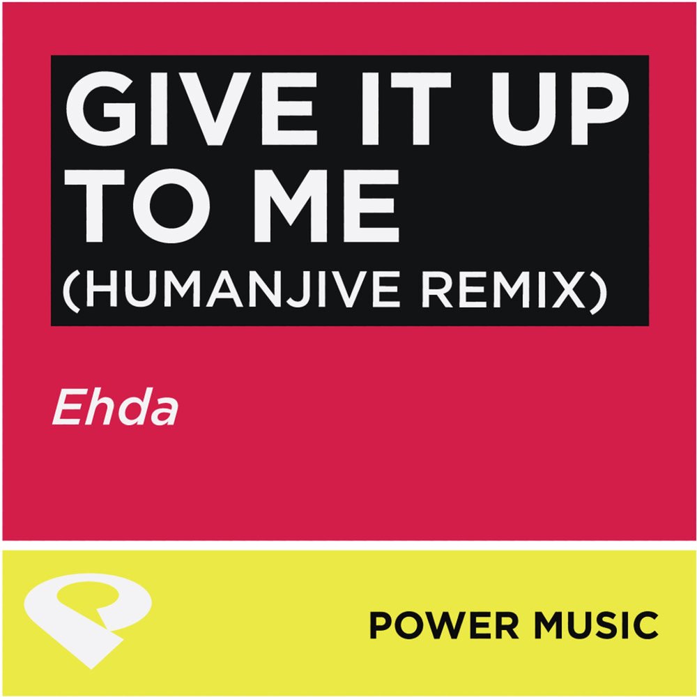 Give it up 2. Give it up. Give it up to me. Give it to me Remix. Партия give it to me.