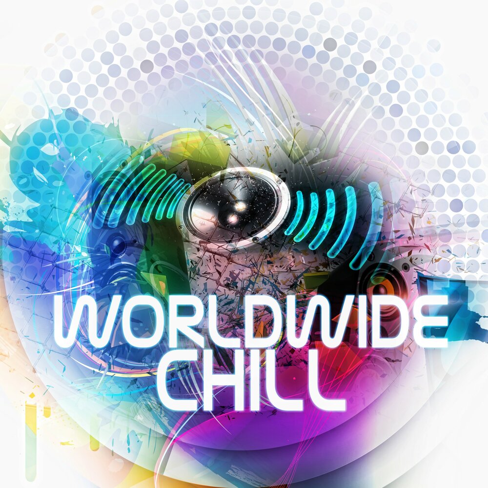 Чилл музыка. Сборник Global Chillout. Global Chill out African a Groovy experience.