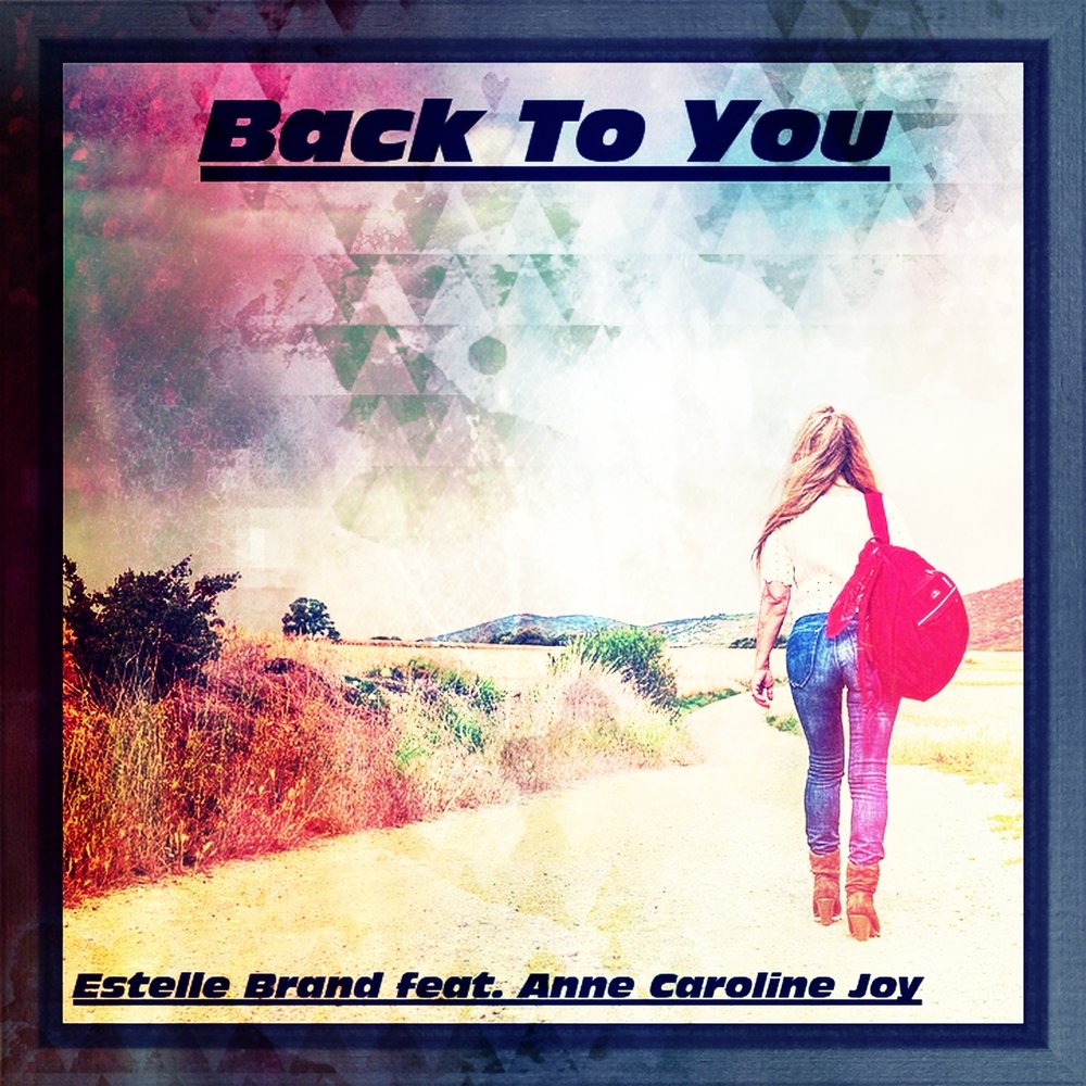 Estelle обложка альбома. Estelle песни. Joy only you. Песня back to you