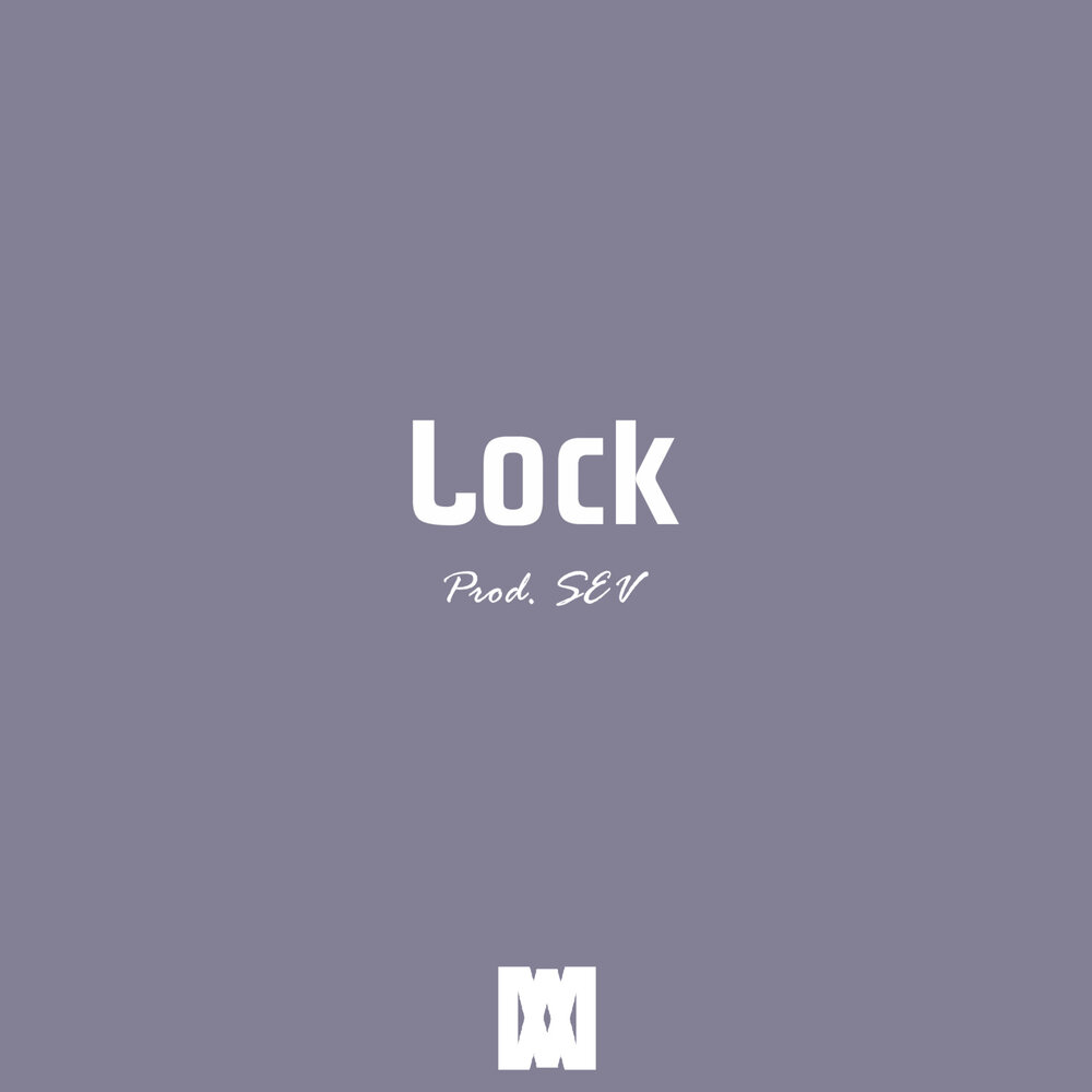 Lock песня. Песня Lock it. Sev исполнитель. Pod Lock. Get Lock it песня.