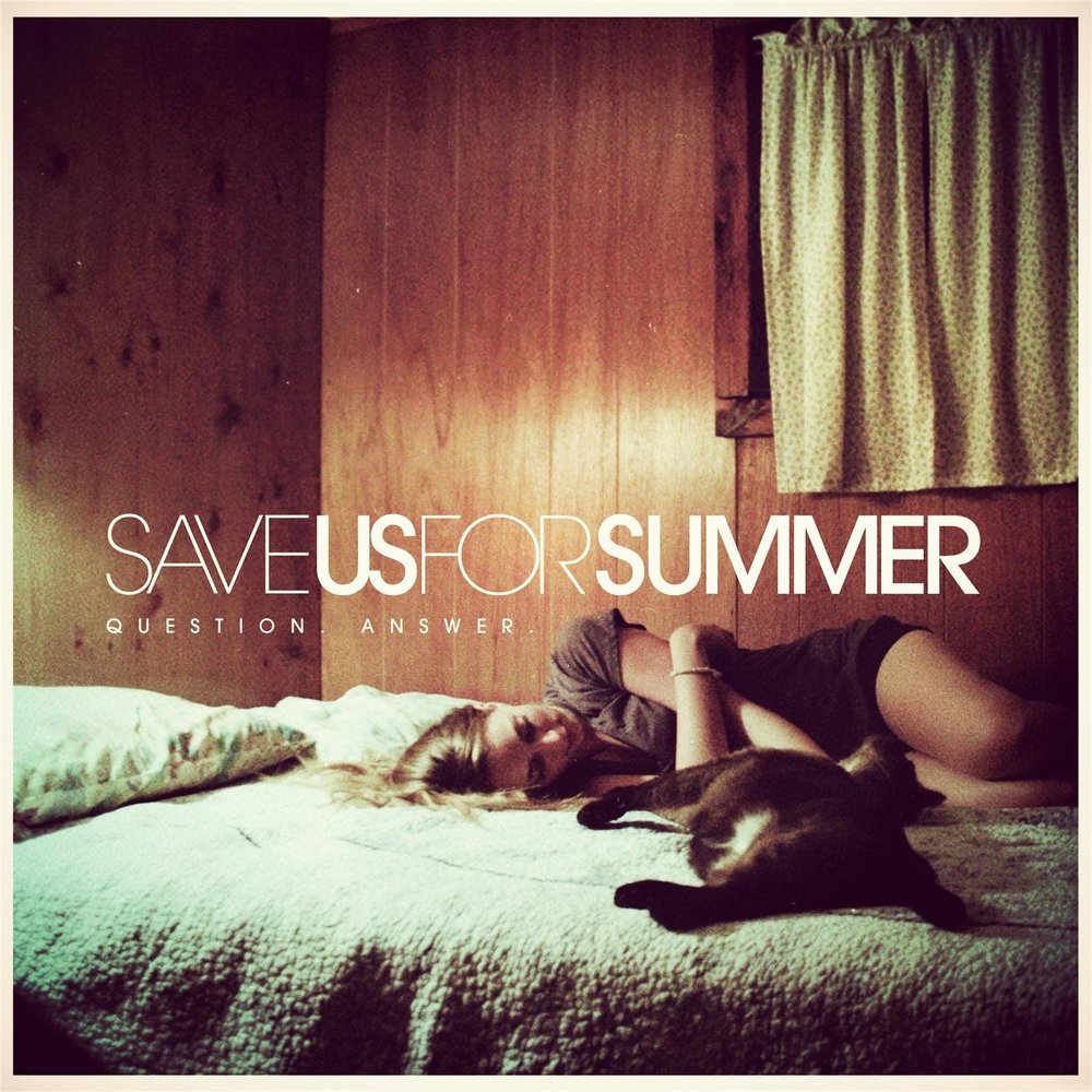 Love we save us. Save us перевод. Save me Summer. Исполнитель save you Terns. Всё лето на деване.