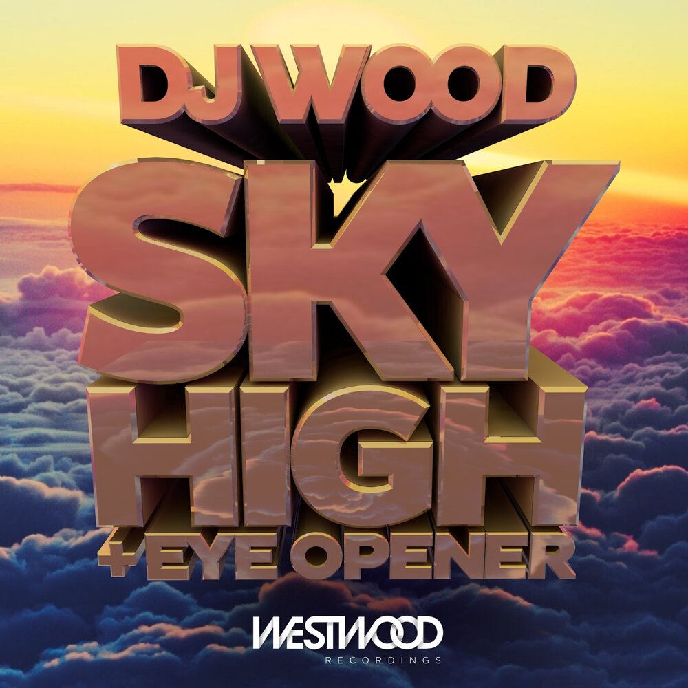 Dj woody. Sky-High Mix 3d.