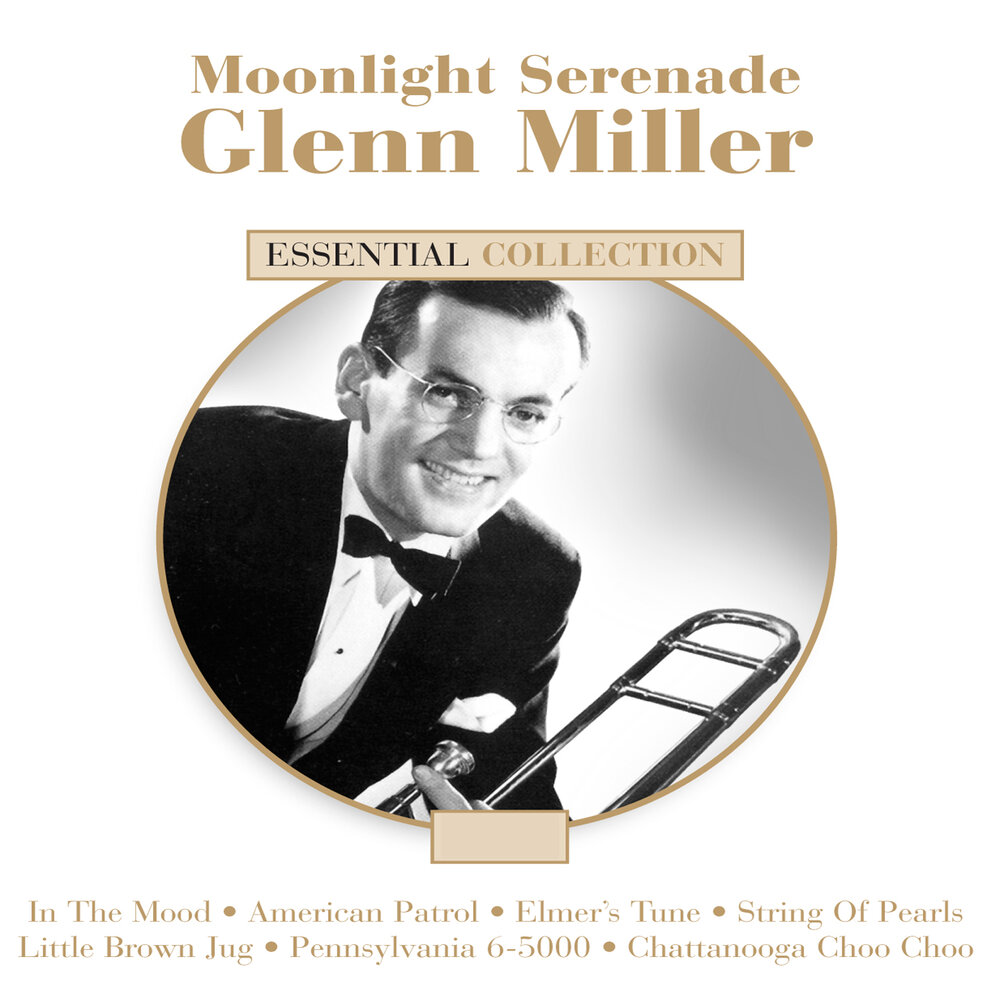 Слушать глен миллер. Sun Valley Serenade Гленн Миллер. Moonlight Serenade Гленн Миллер. Glenn Miller 1927. Гленн Миллер альбомы.