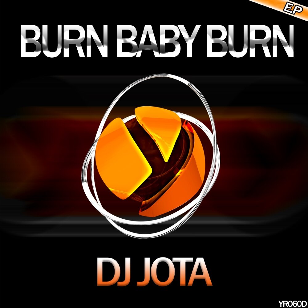 Dj burn. Burn Baby Burn. Burn Baby Burn text.