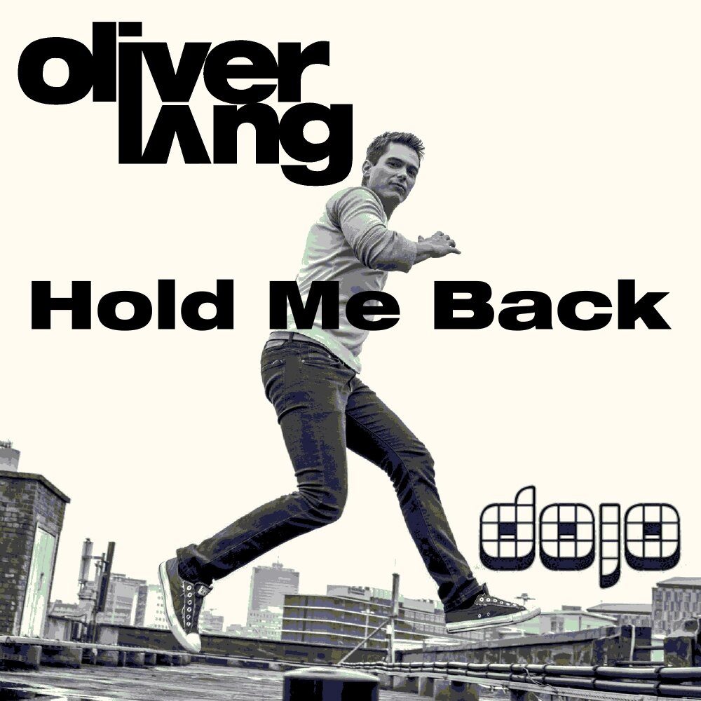 Песня can you hold me. Oliver back. Oliver lang. Hold me back. Holding me back.