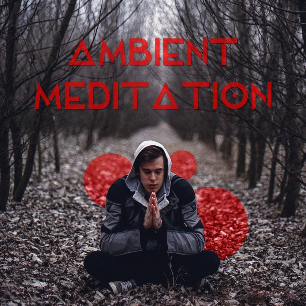 Ambient meditation music